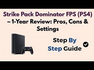 Strike Pack Dominator FPS (PS4) – 1-Year Review: Pros, Cons & Settings