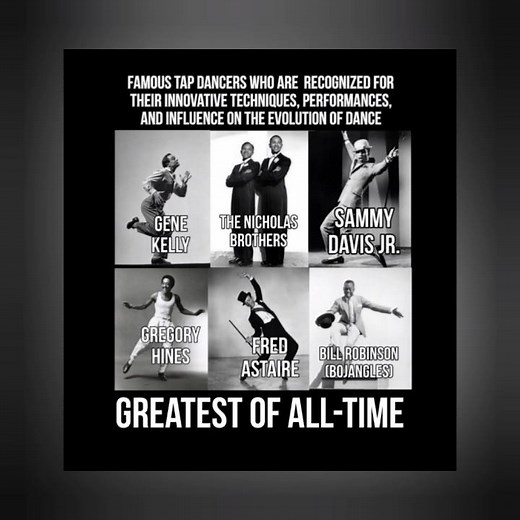Most influential and greatest tap dancers of all-time