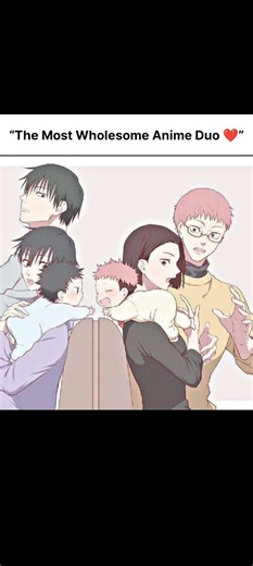 “The Most Wholesome Anime Duo ❤️”