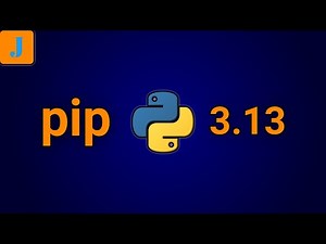 How To Install pip In Python 3.13