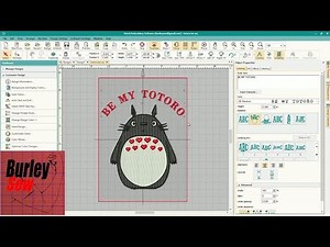 Hatch Embroidery Tutorial 4- Digitize, Add Text and Position Custom Design (Valentines Totoro)