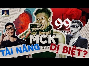 “PHONG CÁCH” MCK - KẺ PHÁ VỠ MỌI QUY CHUẨN CỦA MỘT THẦN TƯỢNG