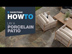 Pavestone - How to Lay a Porcelain Patio