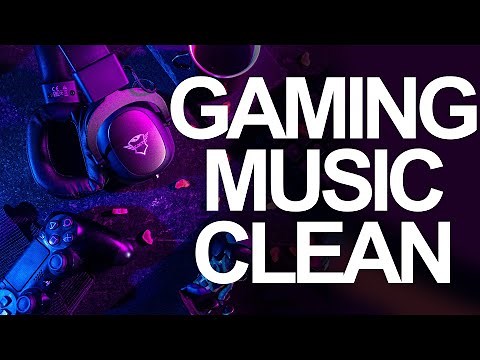 Gaming Music Clean 2022 🎮 1 Hour 🔥
