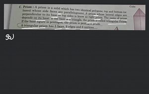 C. Prism: A prism is a solid which has two identical polygons, ... | Filo
