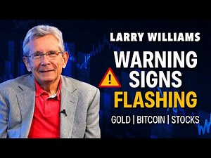 Larry Williams: Why Gold, Bitcoin, and Stocks Are Flashing Warning Signs