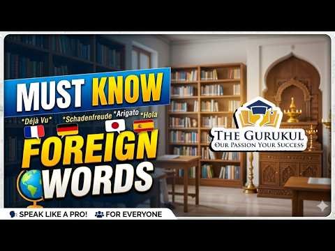 Must know foriegn words