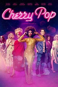 Cherry Pop (2017) - Movie