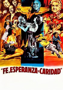 Fe, esperanza y caridad - película: Ver online