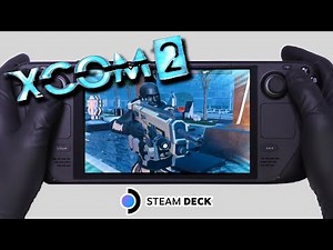 XCOM 2 | Steam Deck Gameplay | Steam OS