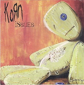 Korn - Issues