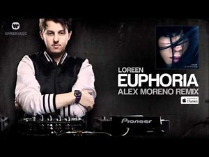 Loreen - Euphoria (Alex Moreno Remix) - Official Remix
