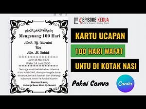 HOW TO MAKE A 100TH DAY OF DEATH SAYING FOR NASSI KOTAK SELAMATAN‼️CANVA FREE
