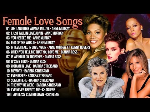 The Best of Female Love Songs: Anne Murray, Barbra Streisand, Diana Ross, Dionne Warwick, Charlene