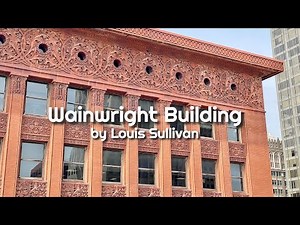 Wainwright Building by Louis Sullivan