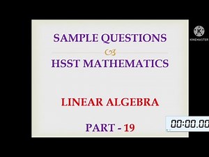 Set / Hsst mathematics sample questions Linear algebra part 19