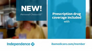 Turning 65 soon? Make sure your Medicare Advantage plan includes benefits for medical coverage and prescription drugs. | Independence Blue Cross