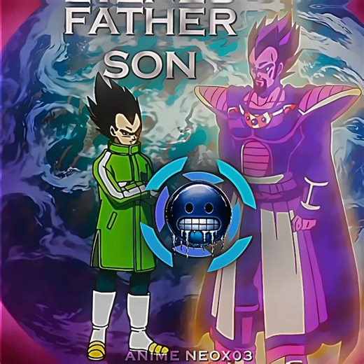 Prince Vegeta x King Vegeta 🔥☠️