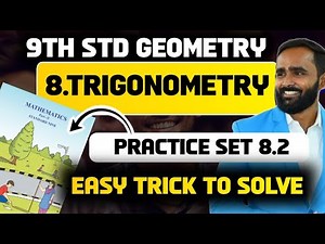 9th Std Geometry | 8.Trigonometry | Practice Set 8.2 | PRADEEP GIRI SIR
