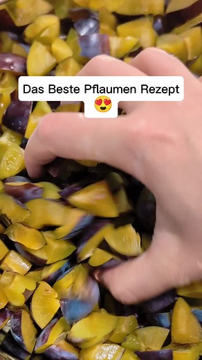 Das beste Pflaumen Rezept für Selbstversorger