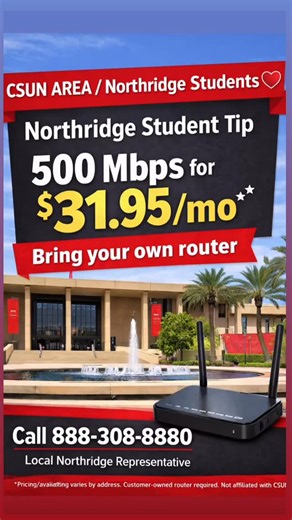 Move-In/Out Internet Desk on Instagram: "CSUN Students on a Budget 💛❤️ (Internet Tip #1) If you’re paying too much for “high-speed” internet near CSUN, here’s the simple move: ✅ 1) Order Spectrum Internet 500 Mbps (no router) ✅ 2) Invest in your own router to keep the monthly cost lower ⚡ Need more speed? 1 Gig for $51.25/mo (address/availability varies) Roommates? Make it effortless: Set up a monthly Zelle payment so each roommate pays the main account holder automatically every month. 📞 Call