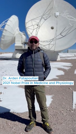 1.4K views · 63 reactions | The 2021 Nobel Prize in Medicine and Physiology, Dr. Ardem Patapoutian, visited us and left a message for everyone!✨ #science #ALMA #tech | ALMA Observatory | Facebook