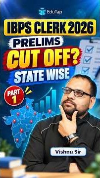 IBPS Clerk Prelims 2026 Expected Cut Off | State Wise IBPS Clerk Cut Off | Part 1