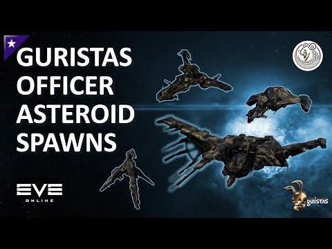 Eve Online - Guristas Asteroid Officer Spawn Guide