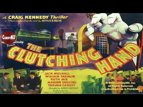 The Clutching Hand (1936) | Complete Serial | All 15 Chapters | Jack Mulhall | Rex Lease | Mae Busch