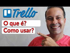 O que é o TRELLO e como usar? Tutorial Completo Simples e Prático