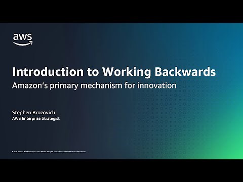 Innovation and Transformation - Working Backwards | Amazon Web Services