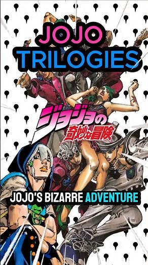 JOJO TRILOGIES EXPLAINED #jjba #jojoanime #steelballrun #jojosbizarreadventure #jojo