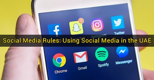 5 Social Media Rules: Using Social Media in the UAE