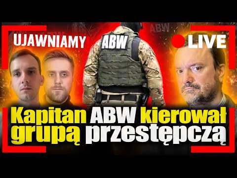 [LIVE] Ujawniamy! Kapitan ABW kierował grupą przestępczą. Łukasz Bugajski, Filip Czaja, Jan Piński