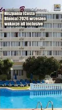 Hiszpania (Costa Blanca) 2026 wrzesien wakacje all inclusive