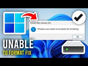 How To Fix Windows Was Unable To Complete The Formatting - Full Guide