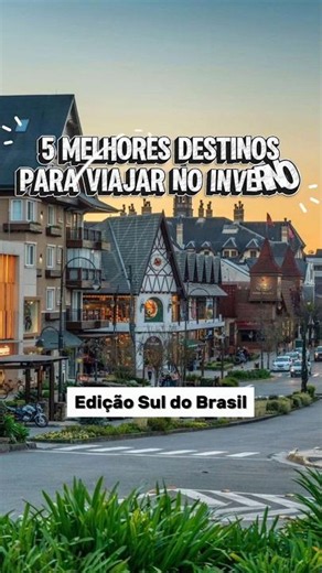 DESTINOS PARA O INVERNO no sul Brasileiro #viagem #fypシ #serragaucha #travel #brasil
