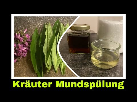 Beinwell Salbei Tinktur selber machen und Mundspülung auf Xylit Basis