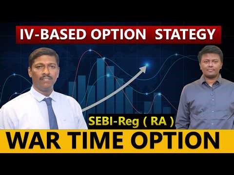 IV Based Option Strategies | War Market-ல் எப்படி Trade பண்ணலாம்? 🔥 Avoid Big Loss!