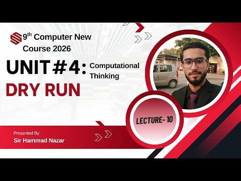 Dry Run | Dry Run of Flowchart and Pseudocode | 9th Computer Chapter 4 Lec 10