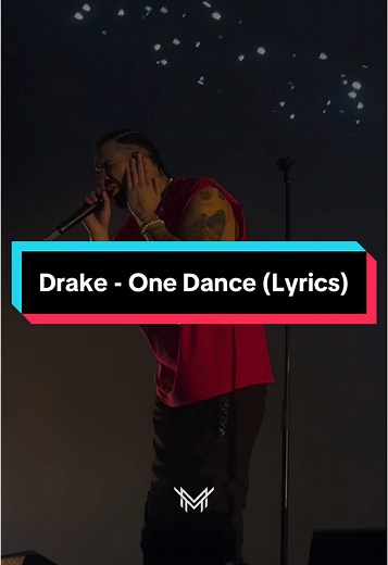 Drake - One Dance Lyrics & Live Performance Experience