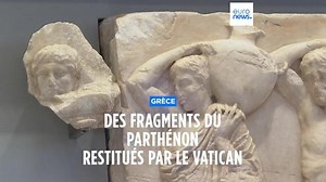 Patrimoine : trois fragments du Parthénon restitués à la Grèce par le Vatican