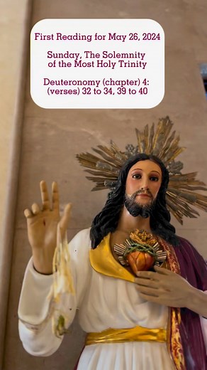 2.7K views · 1K reactions | First Reading | Sunday, The Solemnity of the Most Holy Trinity | May 26, 2024 First Reading: Deuteronomy (chapter) 4: (verses) 32 to 34, 39 to 40 #viralvideoシ#gospelreading #bibleverse #HolySpirit #reelsfypシ#facebookreel | Gospel Readings + Special Devotions for Busy People | Facebook