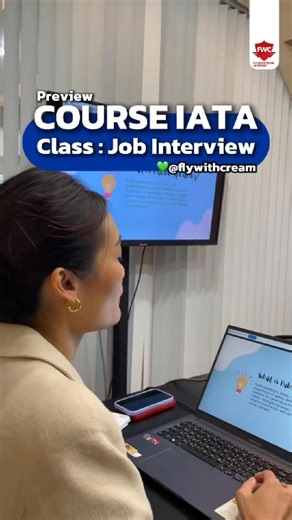 ✨ Job Interview Class หนึ่งในคอร์สเสริมจาก IATA มีที่เดียวที่ FWC...