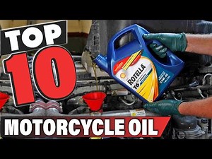 Best Motorcycle Oil In 2025- Top 10 Motorcycle Oils Review