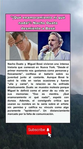 Miguel Bosé y Nacho Duato: toda la verdad de su relación 💣