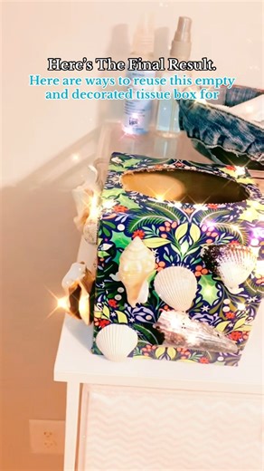 Watch Me Upcycle and Decorate An Empty Tissue Box