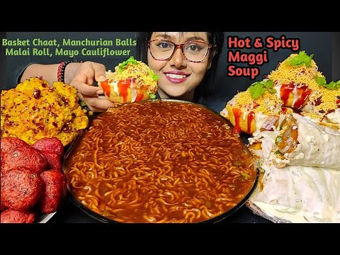 Eating Hot & Spicy Maggi, Katori Chat, Malai Chaap Rolls | Big Bites | Messy Eating | Asmr Eating