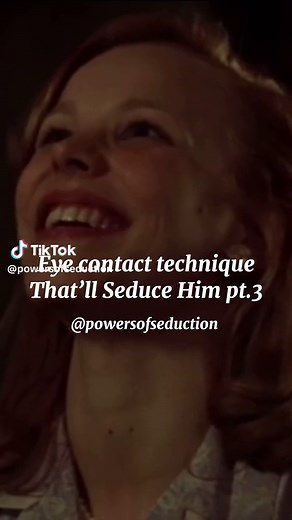 Seductive Eye Contact Technique Pt.15 |