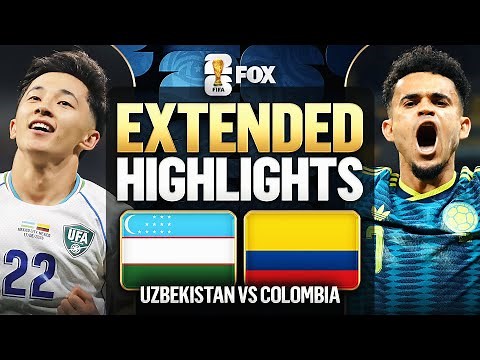 Uzbekistan vs Colombia Extended Highlights 🌎🏆 2026 FIFA World Cup™